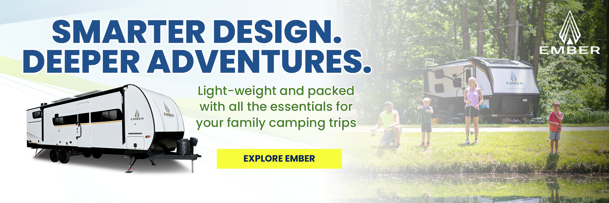 Ember RVs — Smarter Design. Deeper Adventures.